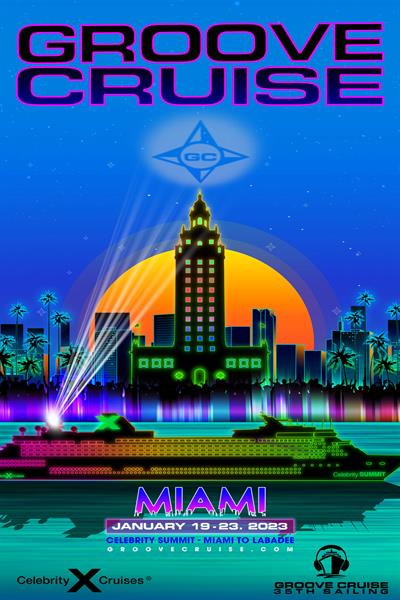 Thu, Jan 19, 2023 Groove Cruise Miami 2023 at Groove Cruise  