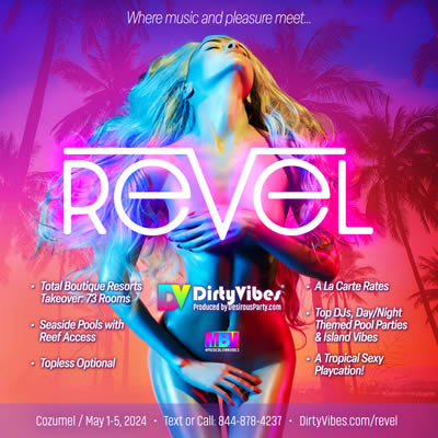 Wed, May 1, 2024 REVEL- Where Music and Pleasure Merge- Cozumel at   